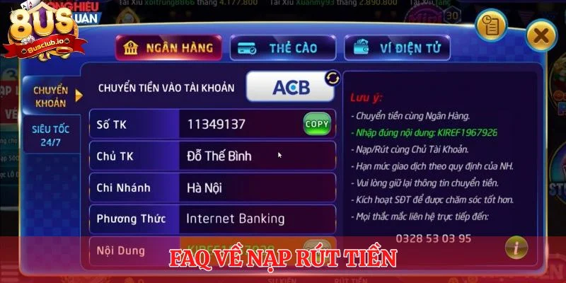 Giải Đáp Thắc Mắc Thường Gặp Khi Trải Nghiệm Tại 8US FAQ về nạp rút tiền