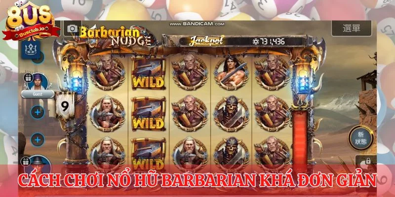 Cách chơi nổ hũ Barbarian khá đơn giản 