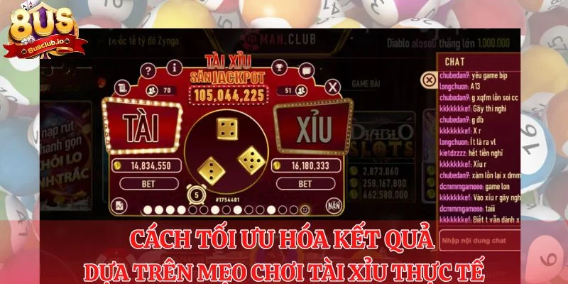 Cách tối ưu hóa kết quả dựa trên mẹo chơi tài xỉu thực tế