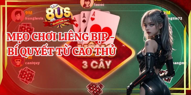Mẹo Chơi Liêng Bịp - Bí Quyết Cao Thủ Không Muốn Cho Bạn Biết mẹo chơi liêng bịp - bí quyết từ cao thủ