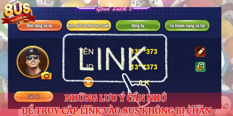 Link Vào 8US Chính Thức Dành Cho Tất Cả Thành Viên Tham Gia Những lưu ý cần nhớ để truy cập link vào 8us không bị chặn