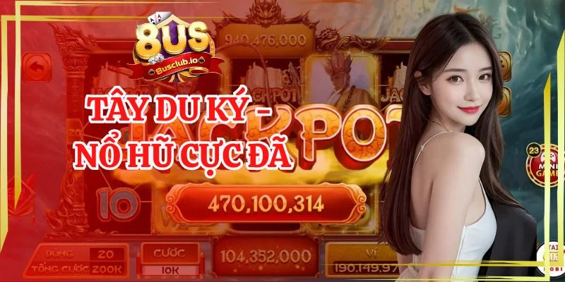 tây du kí - nổ hũ cực đã