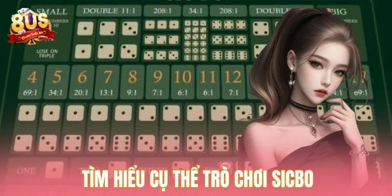 Cách Chơi Sicbo Luôn Thắng - Khám Phá Bí Quyết Để Thành Công Tìm hiểu cụ thể trò chơi Sicbo